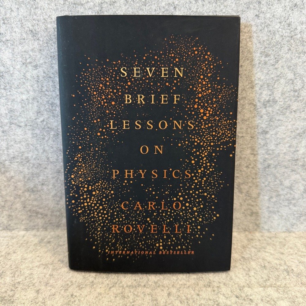 Seven Brief Lessons on Physics by Carlo Rovelli - Hardcover